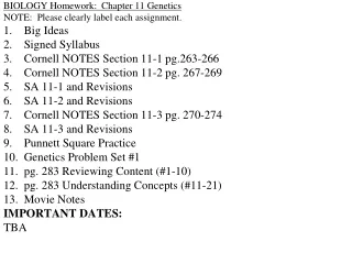 BIOLOGY Homework:  Chapter 11 Genetics NOTE:  Please clearly label each assignment.   Big Ideas