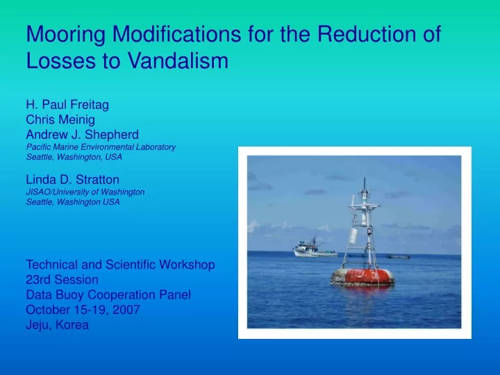 mooring modifications for the reduction of losses
