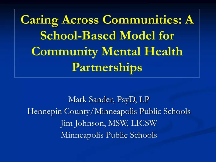 caring across communities a school based model for community mental health partnerships