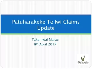 Patuharakeke Te Iwi Claims Update