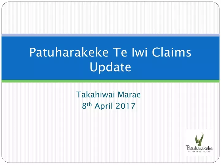 patuharakeke te iwi claims update