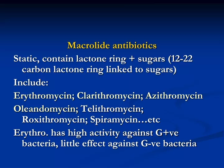 macrolide antibiotics static contain lactone ring