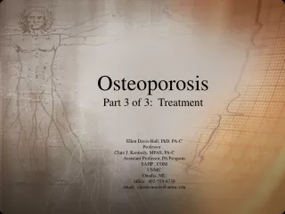 Osteoporosis Part 3 of 3:  Treatment