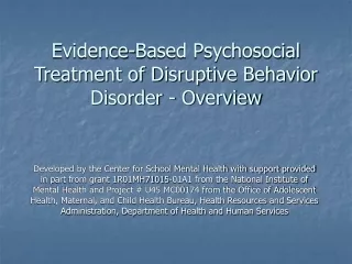 Evidence-Based Psychosocial Treatment of Disruptive Behavior Disorder - Overview