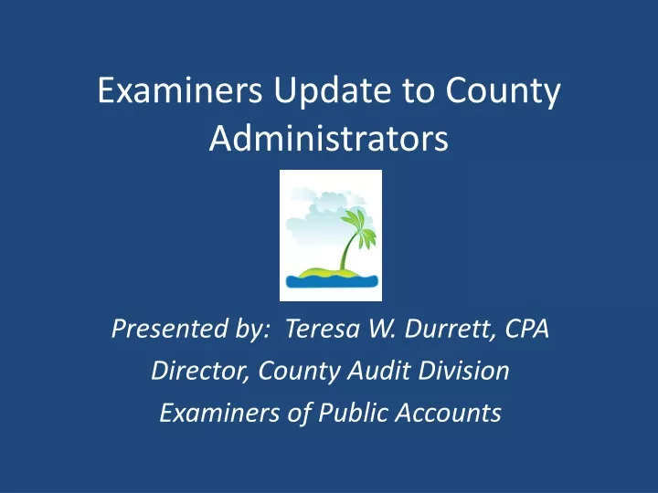 examiners update to county administrators