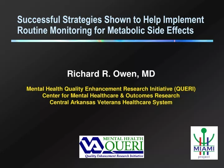 successful strategies shown to help implement routine monitoring for metabolic side effects