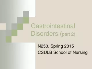 Gastrointestinal Disorders ( part 2)