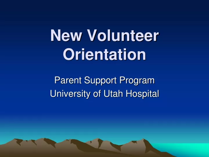 new volunteer orientation