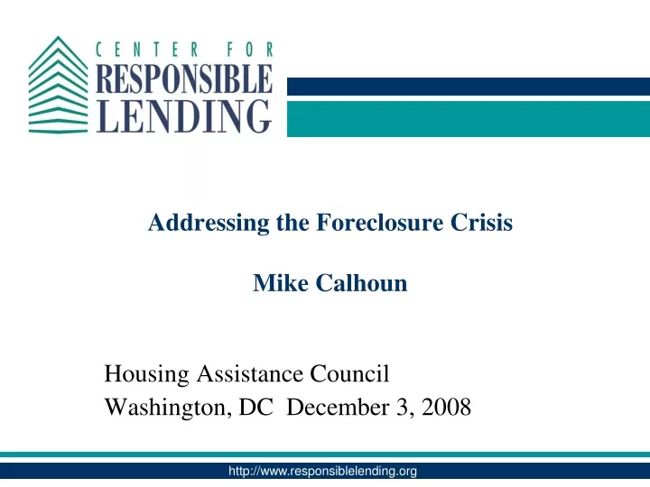addressing the foreclosure crisis mike calhoun