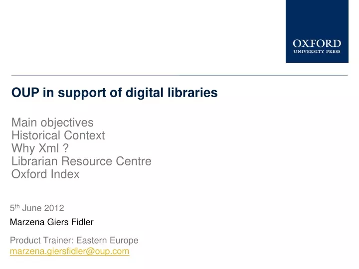 oup in support of digital libraries