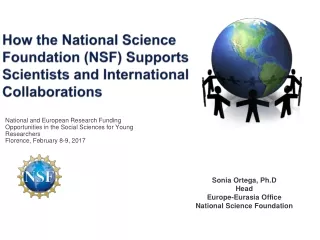 How the National Science Foundation (NSF) Supports  Scientists and International  Collaborations