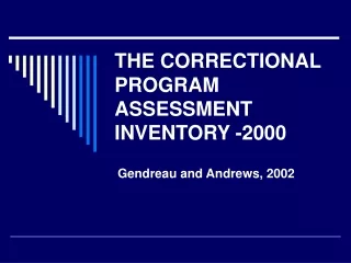 THE CORRECTIONAL PROGRAM ASSESSMENT INVENTORY -2000