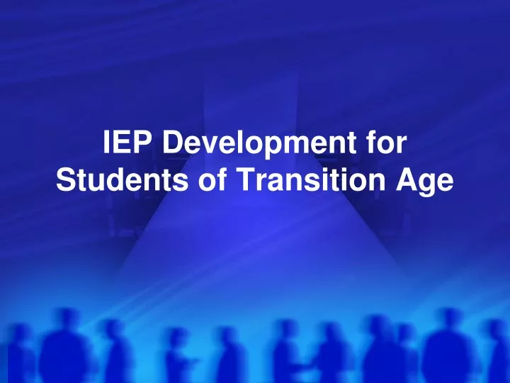 iep development for students of transition age