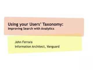 Using your Users’ Taxonomy: Improving Search with Analytics