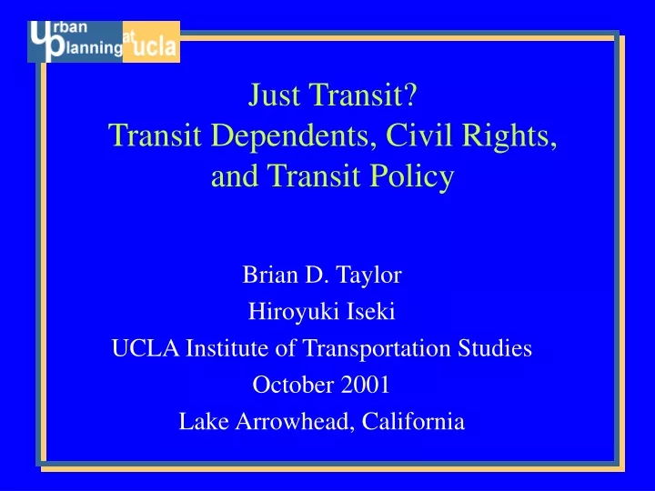 just transit transit dependents civil rights and transit policy