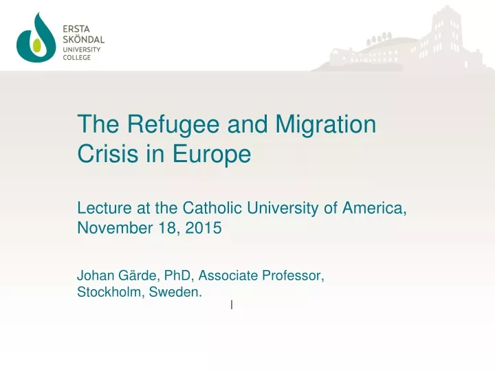 the refugee and migration crisis in europe
