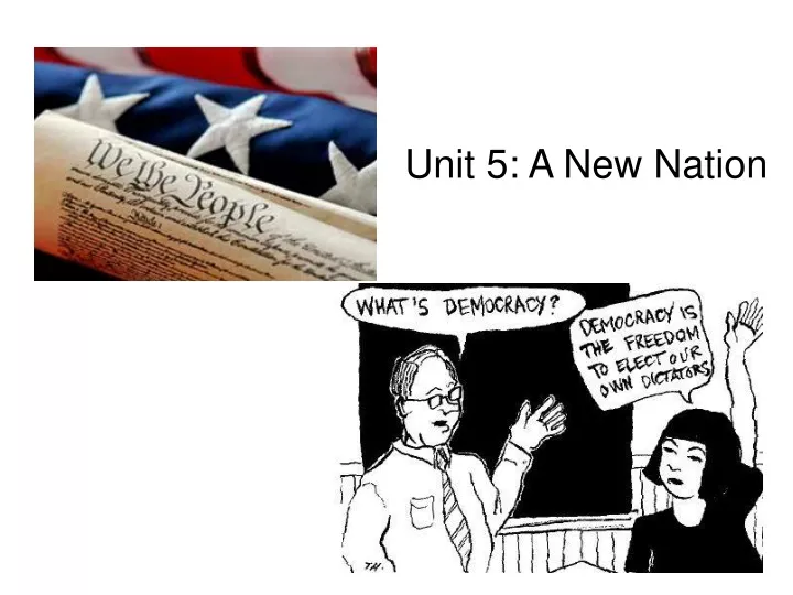 unit 5 a new nation