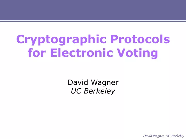 cryptographic protocols for electronic voting