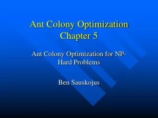 Ant Colony Optimization Chapter 5