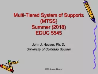 Multi-Tiered System of Supports (MTSS) Summer (2018) EDUC 5545