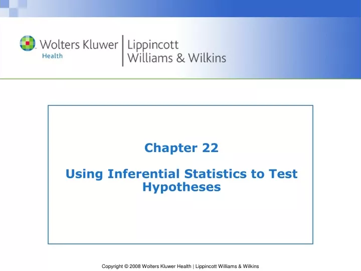 chapter 22 using inferential statistics to test hypotheses