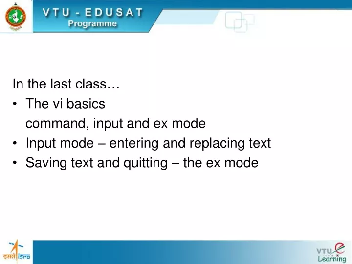 in the last class the vi basics command input