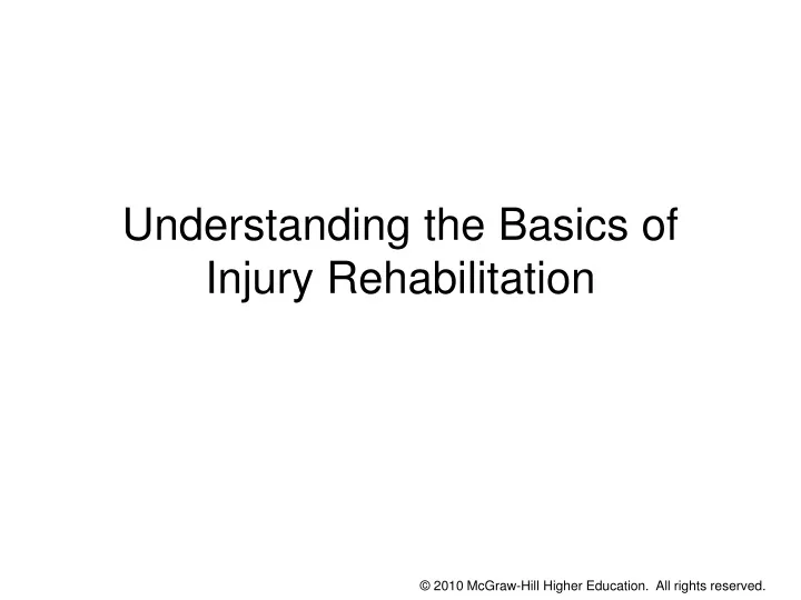 understanding the basics of injury rehabilitation