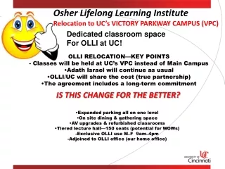 Osher Lifelong Learning Institute  Relocation to UC’s VICTORY PARKWAY CAMPUS (VPC)