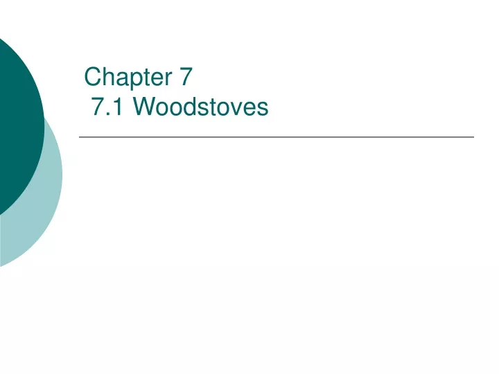 chapter 7 7 1 woodstoves