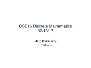 CSE15 Discrete Mathematics 02/13/17