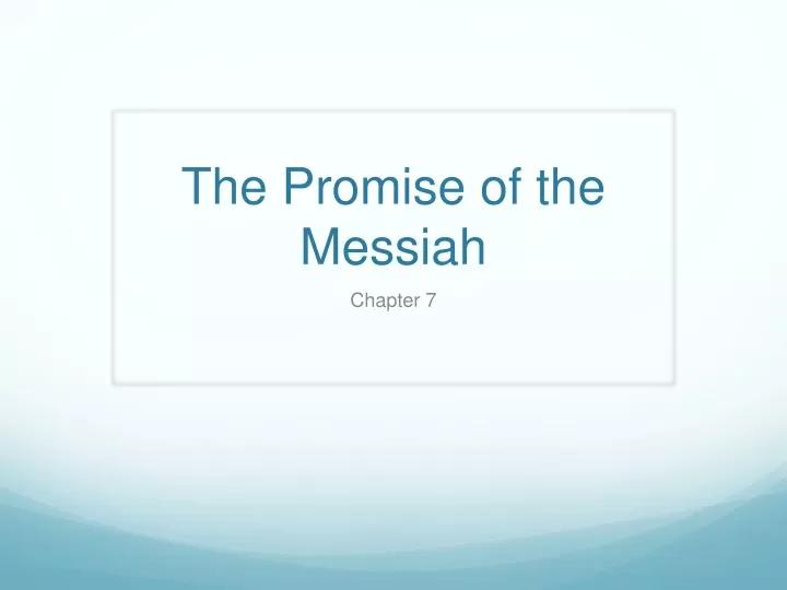 the promise of the messiah