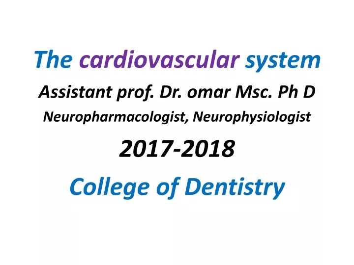 the cardiovascular system assistant prof dr omar