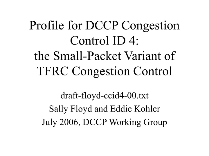 profile for dccp congestion control id 4 the small packet variant of tfrc congestion control