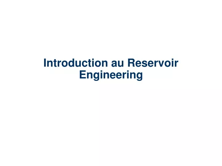 introduction au reservoir engineering