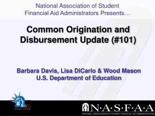 Barbara Davis, Lisa DiCarlo &amp; Wood Mason U.S. Department of Education