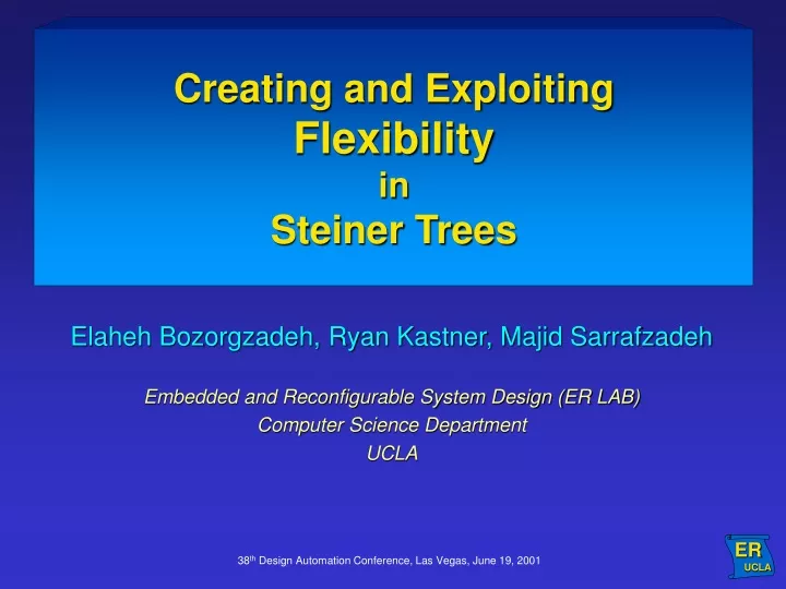creating and exploiting flexibility in steiner trees