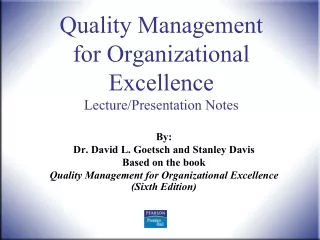 Quality Management for Organizational Excellence Lecture/Presentation Notes