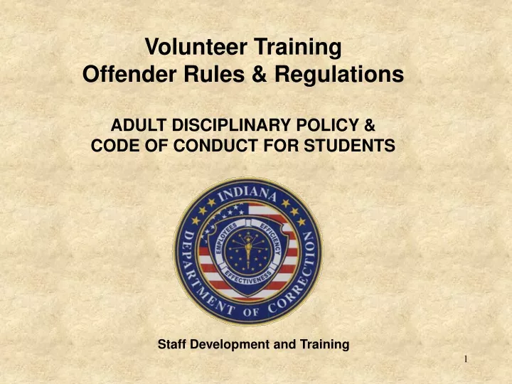 volunteer training offender rules regulations