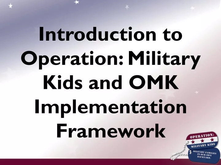 introduction to operation military kids