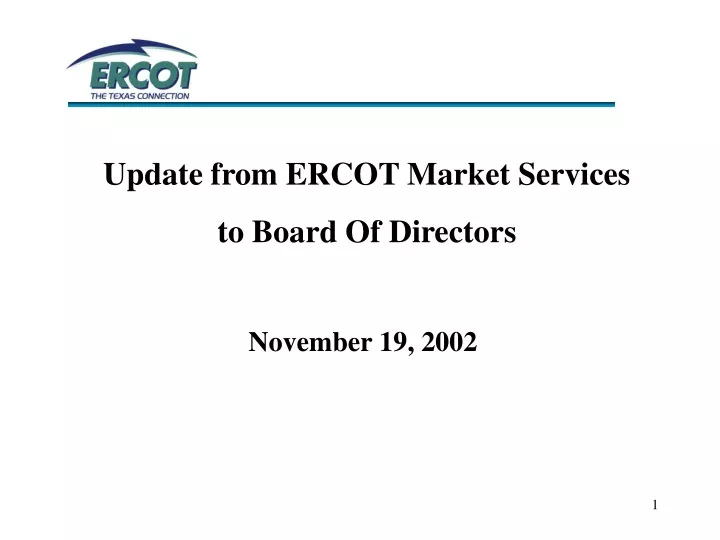 update from ercot market services to board