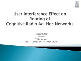 User  Interference Effect on Routing of  Cognitive Radio Ad-Hoc  Networks