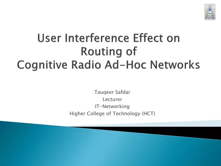 user interference effect on routing of cognitive radio ad hoc networks