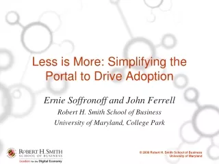 Less is More: Simplifying the Portal to Drive Adoption