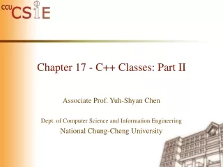 Chapter 17 - C++ Classes: Part II
