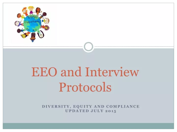 eeo and interview protocols