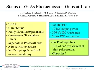 Status of GaAs Photoemission Guns at JLab