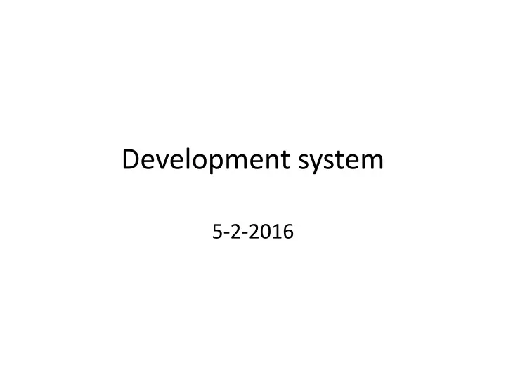 development system