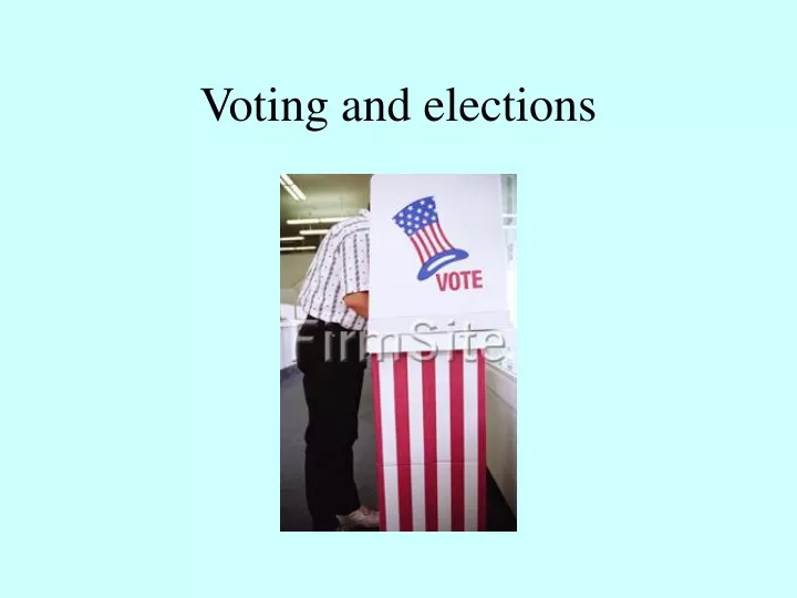 voting and elections