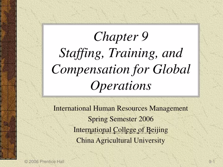 chapter 9 staffing training and compensation for global operations