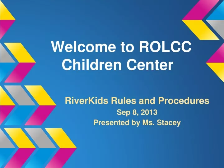 welcome to rolcc children center
